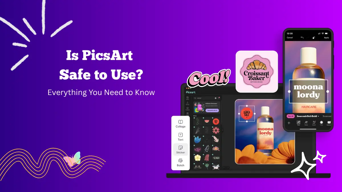 is picsart safe